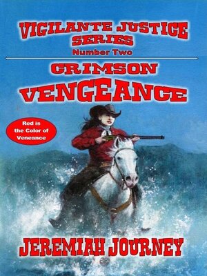 cover image of Crimson Vengeance--Red is the Color of Vengeance